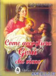 Come accogliere Gesù che viene