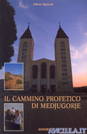 Il cammino profetico di Medjugorje