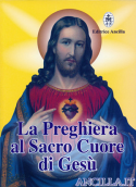 La preghiera al Sacro Cuore di Gesù