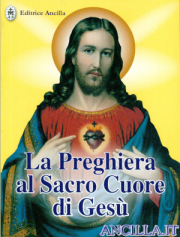 La preghiera al Sacro Cuore di Gesù