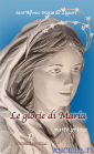 Le glorie di Maria - parte prima