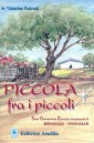 Piccola fra i piccoli