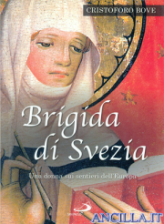 Brigida di Svezia. Una donna sui sentieri dell'Europa