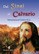 Dal Sinai al Calvario - Testimonianza di Catalina Rivas