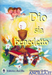 Dio sia benedetto