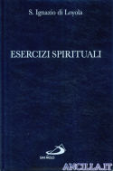 Esercizi spirituali - Sant'Ignazio di Loyola