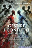 Gestire i conflitti (Gen 13,18-14,1-24)