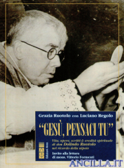 "Gesù, pensaci tu". Vita, opere, scritti ed eredità spirituale di don Dolindo Ruotolo nel ricordo della nipote
