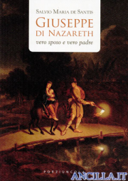 Giuseppe di Nazareth vero sposo e vero padre