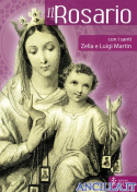 Il Rosario con i santi Zelia e Luigi Martin