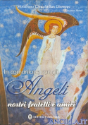 In comunione con gli Angeli nostri fratelli e amici