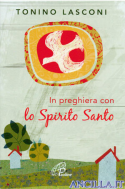 In preghiera con lo Spirito Santo