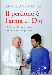 Il perdono è l'arma di Dio