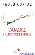 L'amore e altri sport estremi