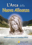 L'Arca della Nuova Alleanza - Testimonianza di Catalina Rivas