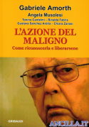 L'azione del maligno. Come riconoscerla e liberarsene