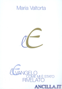 L'Evangelo come mi è stato rivelato vol. 6