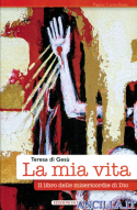 La mia vita. Il libro delle misericordie di Dio