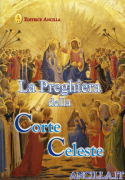 La Preghiera della Corte Celeste