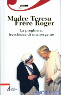 La preghiera, freschezza di una sorgente