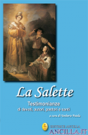 La Salette - Testimonianze di devoti, autori, pastori e santi