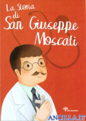 La storia di San Giuseppe Moscati