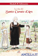 La vita del Santo Curato d'Ars