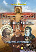 Le anime-vittima. I veggenti stigmatizzati