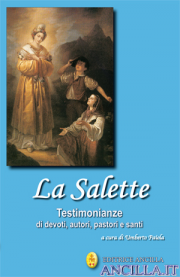 La Salette - Testimonianze di devoti, autori, pastori e santi