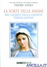 La sorte delle anime nei giorni della grande tribolazione