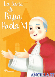 La storia di Papa Paolo VI