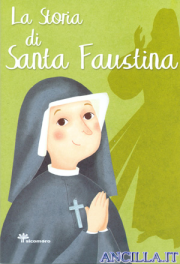 La storia di Santa Faustina