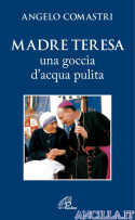 Madre Teresa, una goccia d'acqua pulita