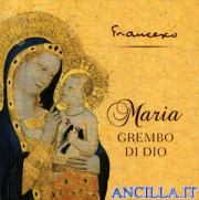 Maria, grembo di Dio