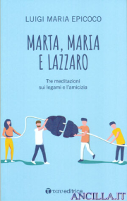 Marta, Maria e Lazzaro