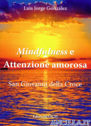 Mindfulness e Attenzione amorosa