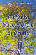 Offerta sacerdotale di Cristo