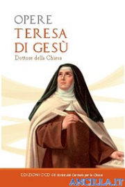 Opere di Teresa di Gesù - Dottore della Chiesa