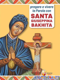 Pregare e vivere la Parola con Santa Giuseppina Bakhita