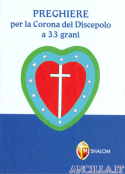 Preghiere per la Corona del Discepolo a 33 grani