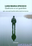 Qualcuno a cui guardare