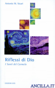 Riflessi di Dio. I santi del Carmelo