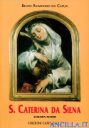 S. Caterina da Siena - Legenda Maior