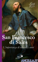 San Francesco di Sales - L'importanza di educare i cuori