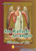 San Raffaele Arcangelo - Medicina di Dio