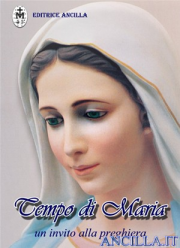 Tempo di Maria - un invito alla preghiera