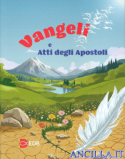 Vangeli e Atti degli Apostoli