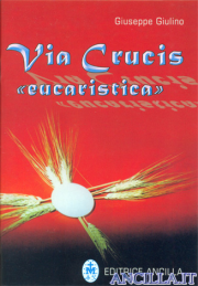 Via Crucis «Eucaristica»