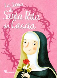 22 maggio: Santa Rita da Cascia