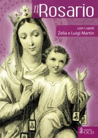 Il Rosario con i santi genitori di Teresa di Lisieux